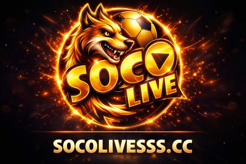 Socolive website xem bóng đá hot nhất năm 2026